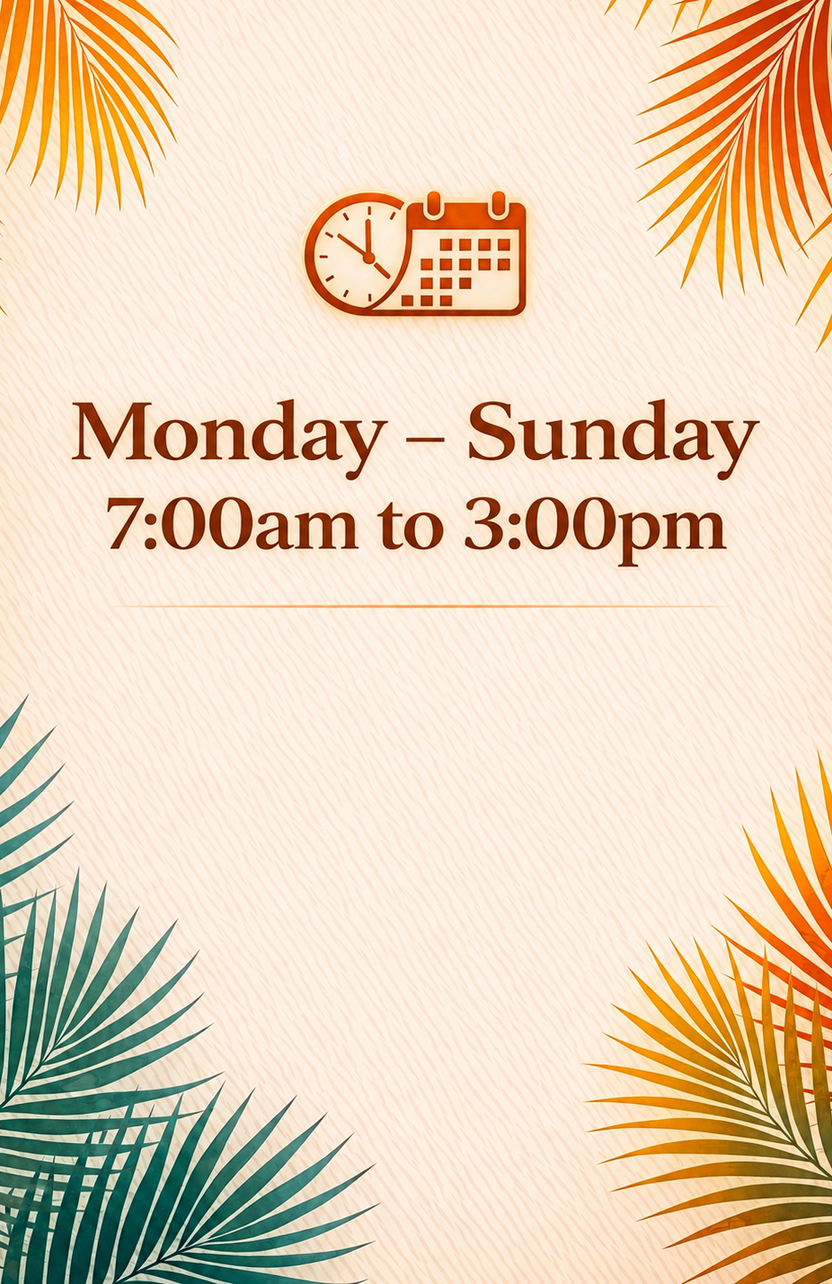 Open every day from 7:00am to 3:00pm